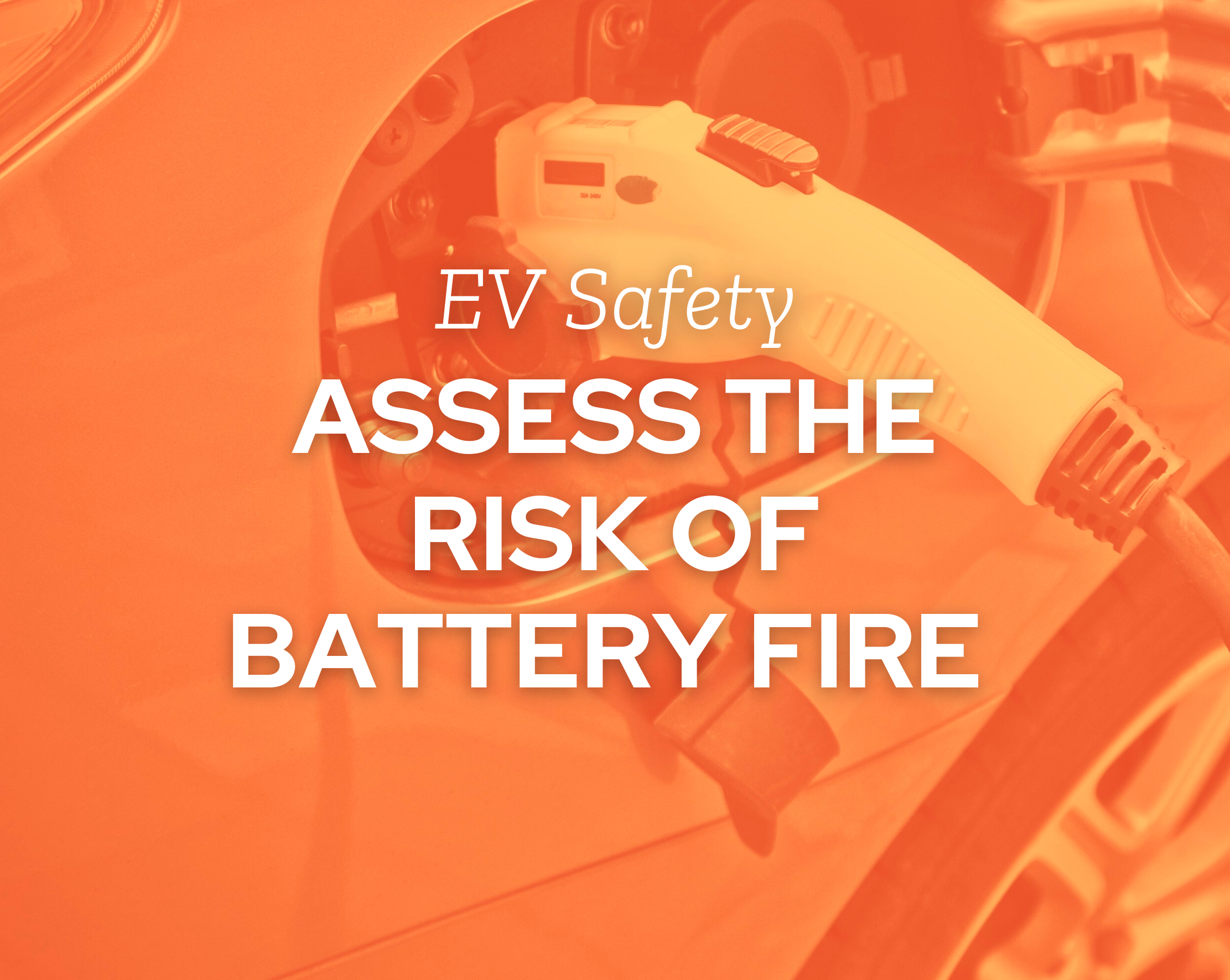 Post - EV Safety